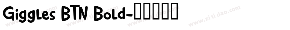 Giggles BTN Bold字体转换